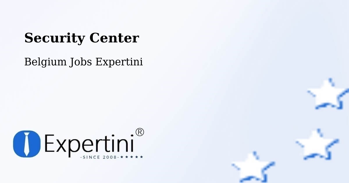 Security & Compliance – Brussels - Belgium Jobs Expertini