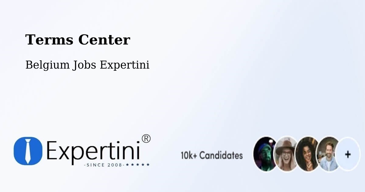 Terms Center - Belgium Jobs Expertini